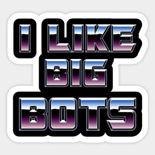 Transformers: I Like Big Bots Sticker